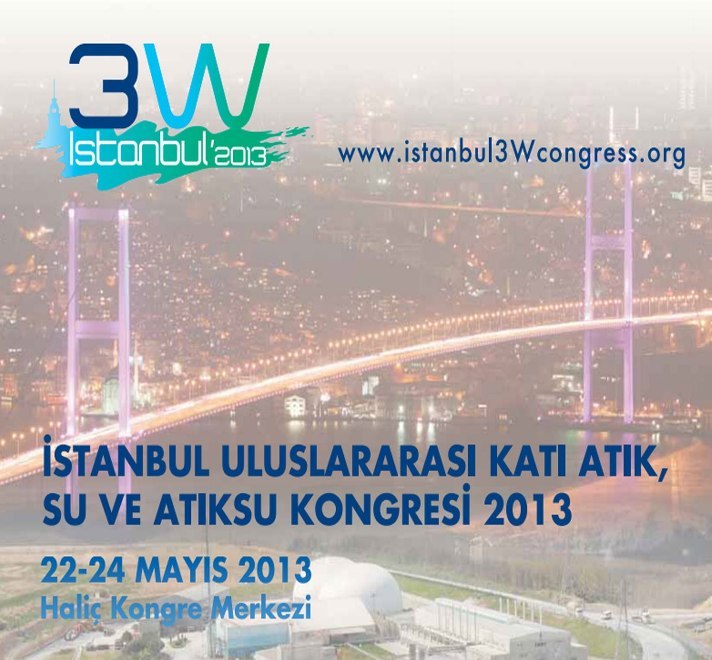 Istanbul3Wcongress, Uluslararası Katı Atık, Su ve Atık Su Kongresi 2013