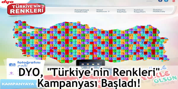 DYO, “Türkiye’nin Renkleri” Kampanyası Başladı!