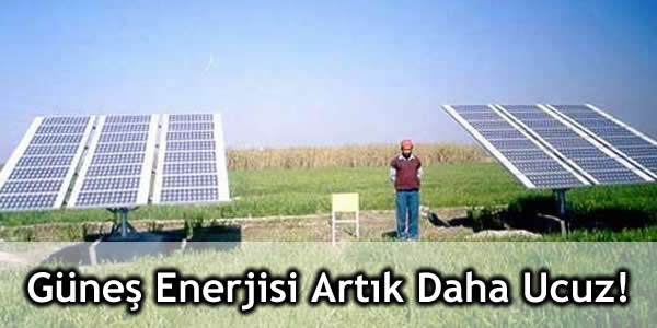 Güneş Enerjisi Artık Daha Ucuz!