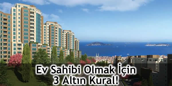 Ev sahibi olmak için 3 altın kural, İstanbul İnşaatçılar Derneği, Konutder