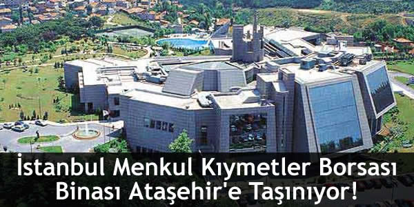 Ataşehir Finans Merkezi, borsa istanbul aş, İMKB, İstanbul Altın Borsası, İstanbul Menkul Kıymetler Borsası, vadeli işlemler ve opsiyon borsası