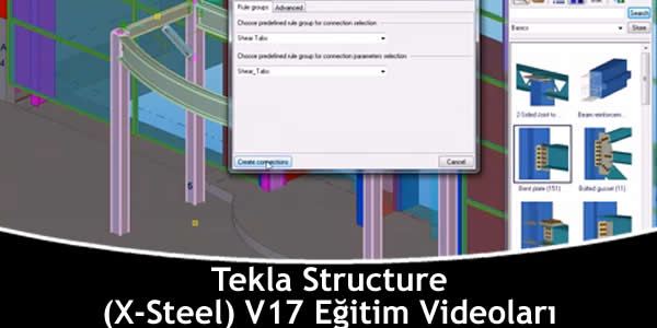 Tekla Structure (X-Steel) V17 Eğitim Videoları FULL HD