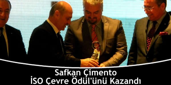 Safkan Çimento İSO Çevre Ödül’ünü Kazandı