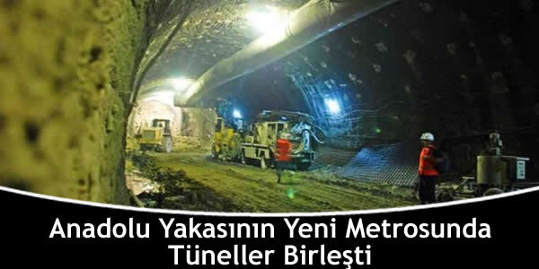 anadolu-yakasinin-yeni-metrosunda-tuneller-birlesti