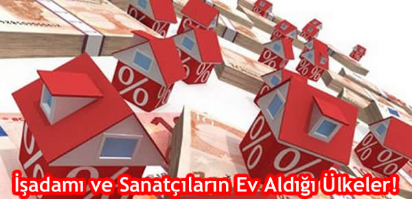 İşadamı, Sanatçıların Ev Aldığı Ülkeler