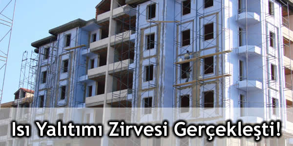 Isı Yalıtımı Zirvesi Gerçekleşti!