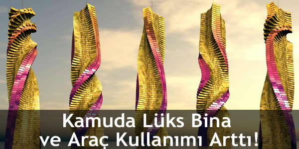 kamuda-luks-bina-ve-arac-kullanimi-artti duvar yapı, ev yapı, kamu lüks bina kullanımı, kamuda lüks bina, kamuda lüks bina kullanımı arttı, lüks bina, lüks bina kullanımı, lüks bina kullanımı arttı, lüks ev aksesuarları, lüks ev dekorasyon oyunları, lüks ev eşyaları, lüks ev ile ilgili aramalar, lüks ev modelleri, lüks ev oyunu, lüks ev projeleri, lüks ev resimleri, lüks ev tasarımları, lüks yapı ile ilgili aramalar, lüks yapı inşaat, lüks yapı su ada, yapı tasarım