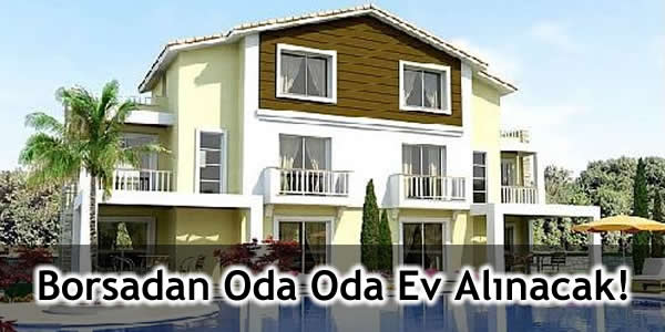 Borsadan Oda Oda Ev Alınacak!