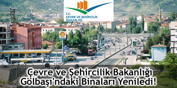 cevre-ve-sehircilik-bakanligi-golbasindaki-binalari-yeniledi Ankara Gölbaşı, Çevre Ve Şehircilik Bakanlığı, gölbaşı belediyesi, konya-Ankara Devlet Karayolu