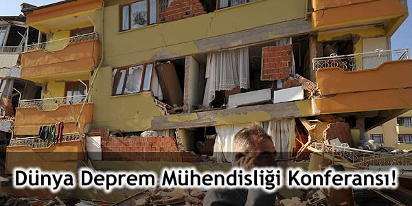 Dünya Deprem Mühendisliği Konferansı!