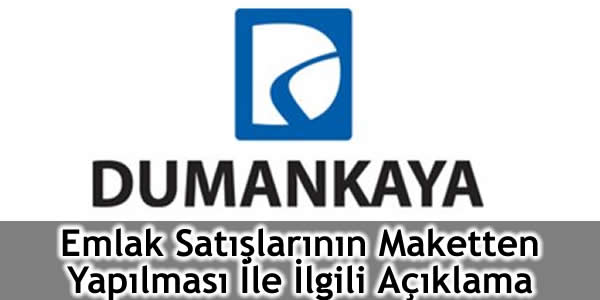 Emlak Satışlarının Maketten Yapılması İle İlgili Açıklama