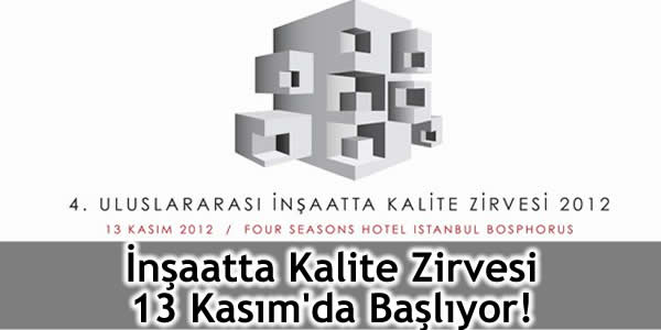 İnşaatta Kalite Zirvesi 13 Kasım’da Başlıyor!