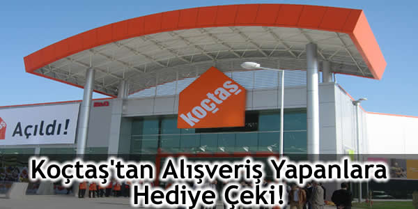 koctastan-alisveris-yapanlara-hediye-ceki hediye çeki Koçtaş, Koçtaş, Koçtaş hediye çeki, koçtaş inidirim, koçtaşta hediye çeki, koçtaştan alışveriş yapanlara hediye çeki