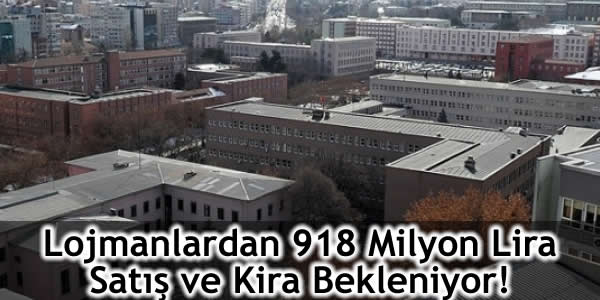 Lojmanlardan 918 Milyon Lira Satış ve Kira Bekleniyor!