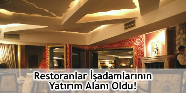 develi restaurant, restaurant ile ilgili aramalar, restaurant isimleri, restaurant işletmeciliği, restaurant malzemeleri, restaurant menü örnekleri, restaurant nasıl yazılır, restaurant nedir, restaurant rehberi, Restoranlar, Restoranlar el değiştiriyor, Restoranlar işadamlarının yeni yatırım alanı, Restoranlar yatırım alanı, yatırım alanı Restoranlar