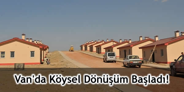 vanda-koysel-donusum-basladi Başbakanlık Afet Ve Acil Durum Yönetimi Başkanlığı, Çevre Ve Şehircilik Bakanlığı, erciş köylerir, kentsel dönüşüm, Kentsel Dönüşüm Projesi, köysel dönüşüm, Van 1. Bölge Köyleri, Van 2. Bölge Köyleri, van köysel dönüşüm, Vanda köysel dönüşüm