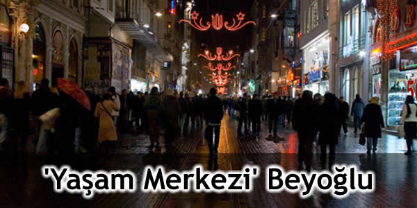 ‘Yaşam Merkezi’ Beyoğlu