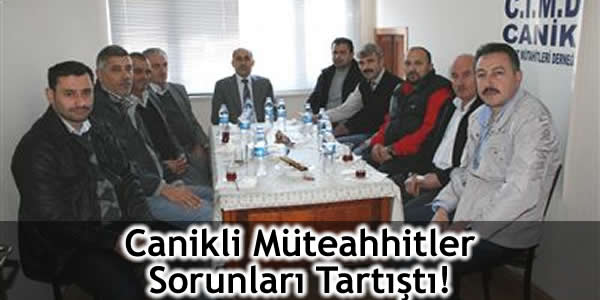 canikli-muteahhitler-sorunlari-tartisti Canik İnşaat Müteahhitleri, Canik İnşaat Müteahhitleri Derneği, cemal semiz, istişare toplantıları, müteahhit