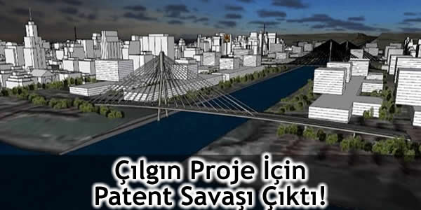 cilgin-proje-icin-patent-savasi-cikti Başbakan, İstanbul Belediyesi, Kanal İstanbul, Projeler, Projeler haberleri, Türk Patent Enstitüsü