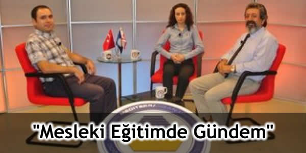 “Mesleki Eğitimde Gündem”