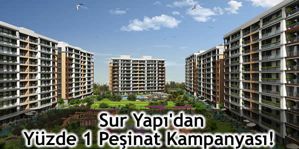 Sur Yapı’dan Yüzde 1 Peşinat Kampanyası!