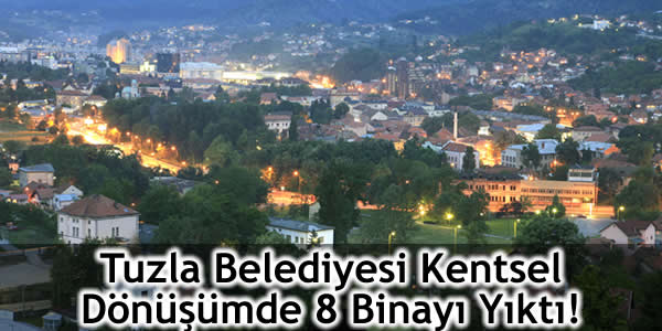 kentsel dönüşüm, kentsel dönüşüm çalışmaları, tuzla belediyesi kentsel dönüşüm, tuzla kentsel dönüşüm