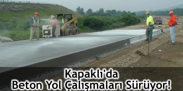 Kapaklı’da Beton Yol Çalışmaları Sürüyor!