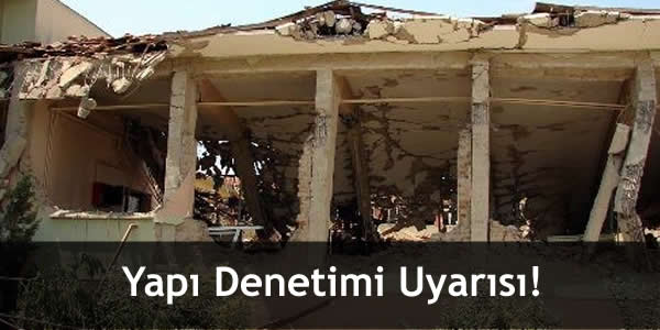 Yapı Denetimi Uyarısı!