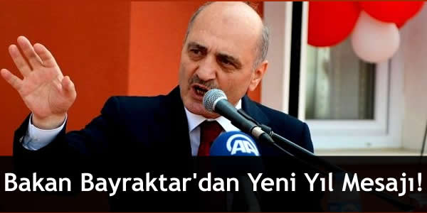 Bakan Bayraktar’dan Yeni Yıl Mesajı!