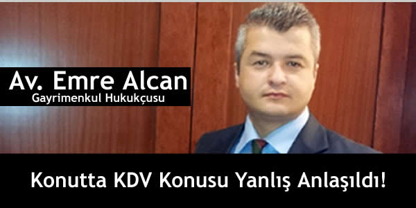 Konutta KDV Konusu Yanlış Anlaşıldı!
