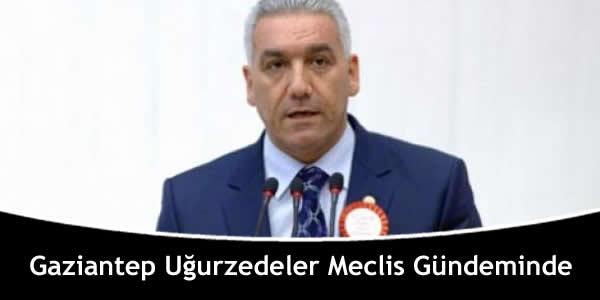 gaziantep-ugurzedeler-meclis-gundeminde