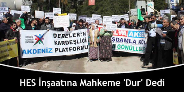 HES İnşaatına Mahkeme ‘Dur’ Dedi