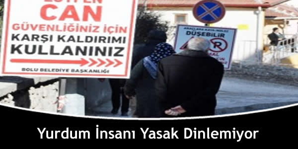 yurdum-insani-yasak-dinlemiyor