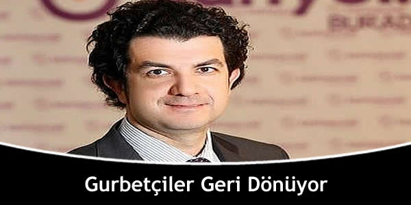 Gurbetçiler Geri Dönüyor