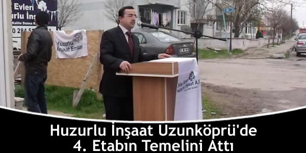huzurlu-insaat-uzunkoprude-4-etabin-temelini-atti