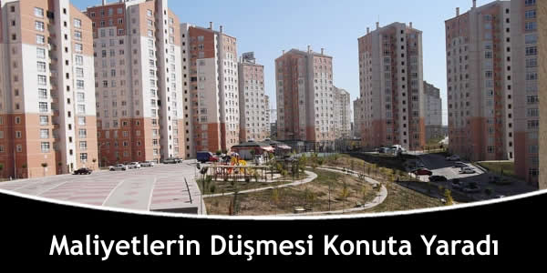 Maliyetlerin Düşmesi Konuta Yaradı