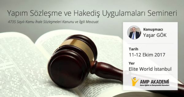 Yapım Sözleşme ve Hakediş Uygulamaları Semineri Yapım Sözleşme ve Hakediş Uygulamaları Semineri