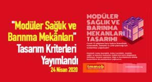 “Modüler Sağlık ve Barınma Mekânları” Tasarım Kriterleri Yayımlandı