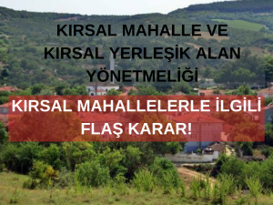 Kırsal Mahalle ve Kırsal Yerleşik Alan Yönetmeliği (15 Nisan 2021)
