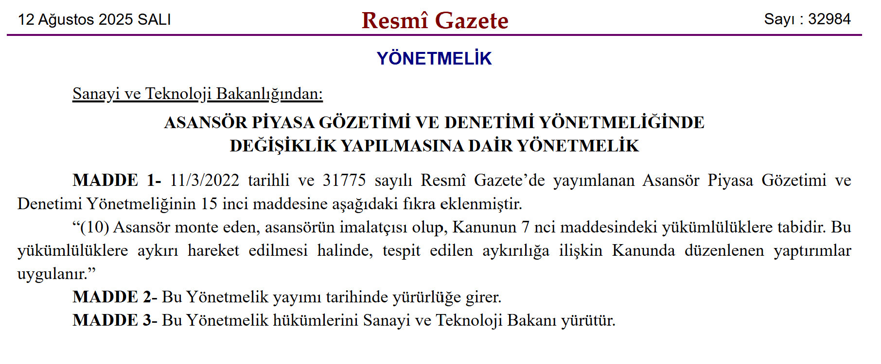 Resmi Gazete’de Yayımlandı: Asansör Montajı Yapanlara Yeni Sorumluluklar Yüklendi Resmi Gazete'de Yayımlandı: Asansör Montajı Yapanlara Yeni Sorumluluklar Yüklendi