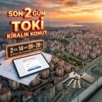 İstanbul’da Kiralık Sosyal Konutta Son 2 Gün: e-Devlet Başvurusu, 12 İlçe ve Şartlar